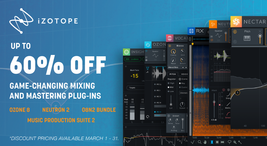 iZotope March Promotion